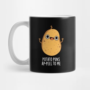 Potato Puns A-peel To Me Cute Potato Pun Mug